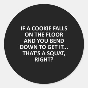 Gym Humor Sarcastic Träningscitat Om En Kaka Runt Klistermärke