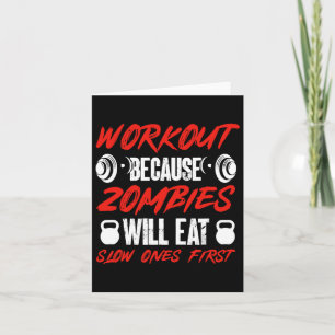 Gym Humor tränar eftersom Zombies kommer att äta l Kort