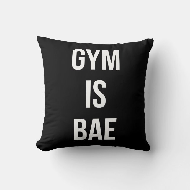 Gym is Bae - Lönsam arbetsinspirationell Kudde (Framsida)