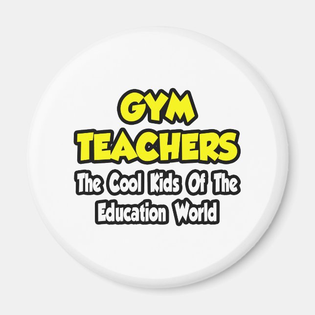 Gym lärare.. Coola Kids of Education World Magnet (Framsidan)