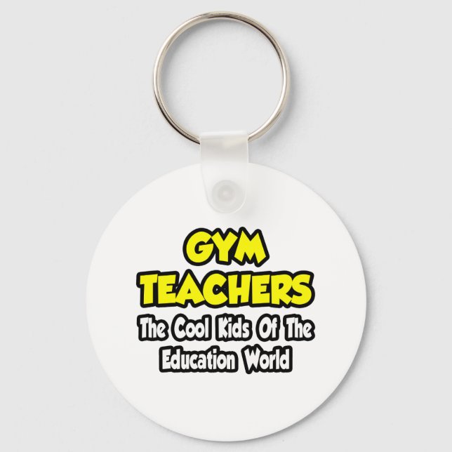 Gym lärare.. Coola Kids of Education World Nyckelring (Framsida)