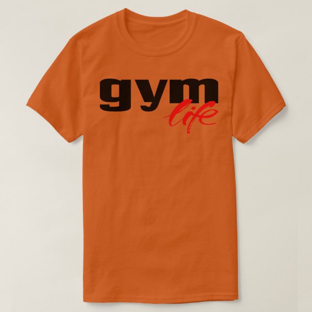 Gym Life T Shirt (Design framsida)