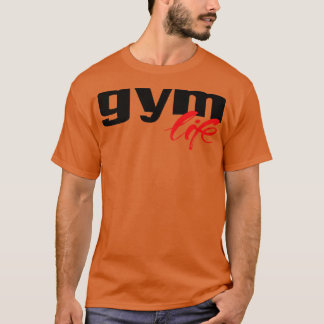 Gym Life T Shirt