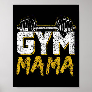 Gym Mamma Training Workout Fitness Weightlift Mo Poster
