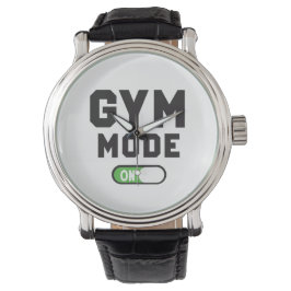 Gym Mode – Train Hard Stay Strong Armbandsur