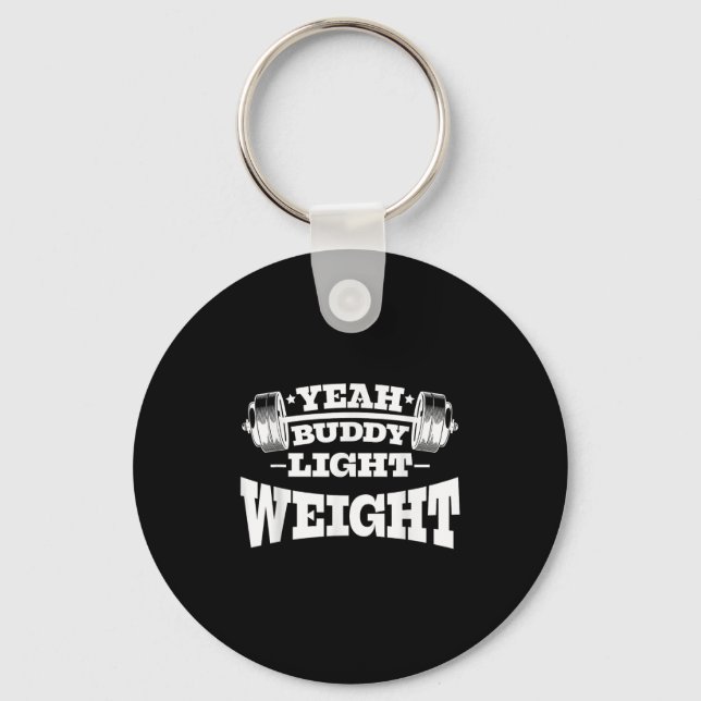 Gym Motivation Workout Ja Buddy Light Weight Nyckelring (Framsida)