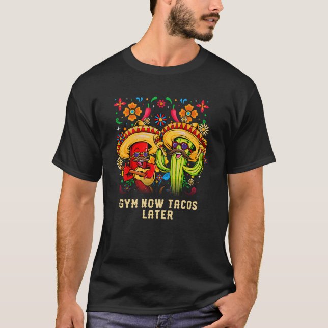 Gym Now Tacos Later Workout Humor Fitness Taco T Shirt (Framsida)