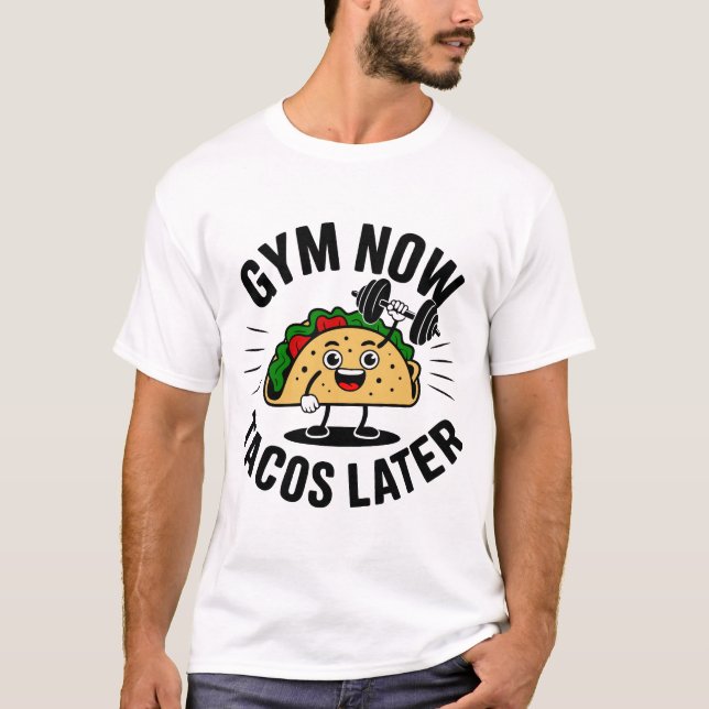gym nu tacos senare t shirt (Framsida)