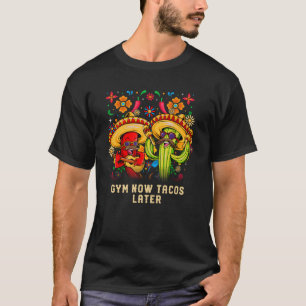 Gym nu Tacos Senare Workout Humor Fitness Taco T Shirt