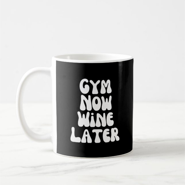Gym nu vin senare kaffemugg (Vänster)
