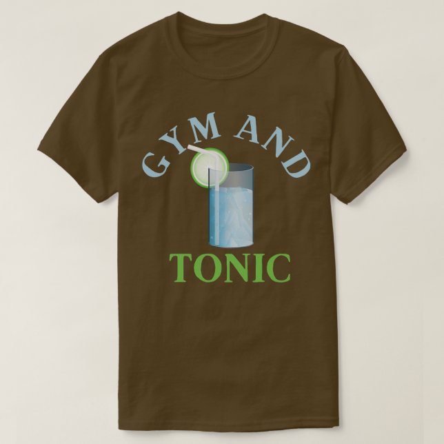 Gym och tonic Gin T Shirt (Design framsida)