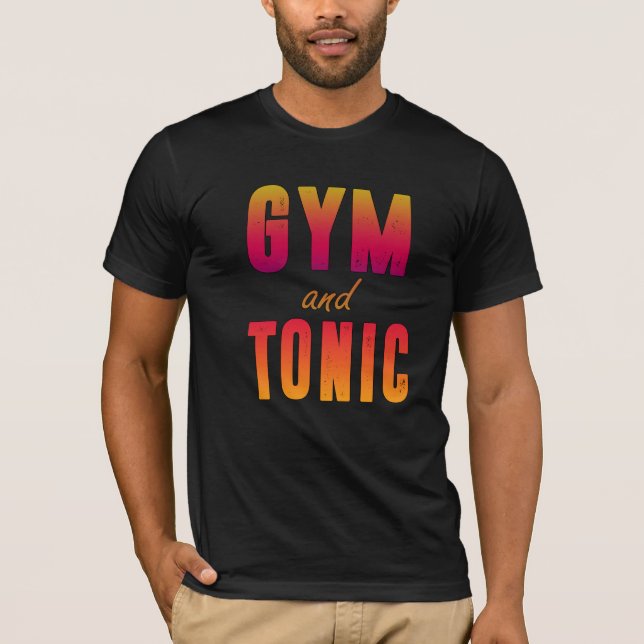 Gym och tonic t shirt (Framsida)