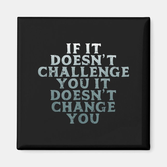 Gym om det inte utmanar dig att träna ut motivatio magnet (Framsidan)