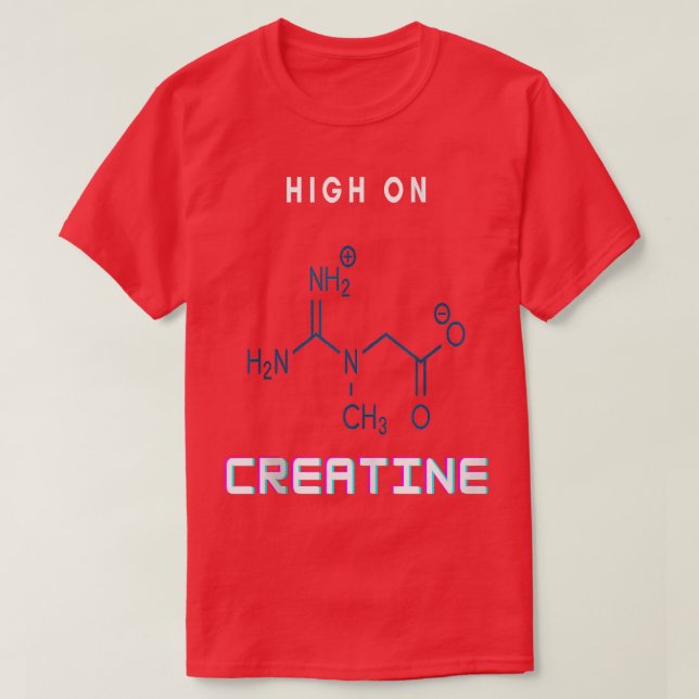 Gym Power High på Creatine  T Shirt (Design framsida)