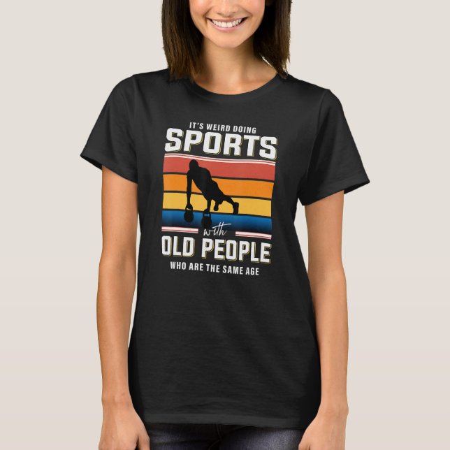 Gym retirement workout retired fitness trainer gym t shirt (Framsida)