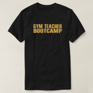 Gym Teacher Bootcamp Logotyp T-Shirt