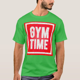 Gym Time T Shirt