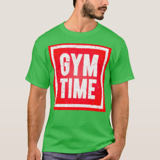 Gym Time T Shirt