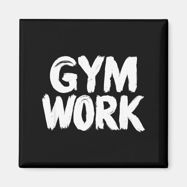 Gym Work Bodybuilding Fitness Workout  Magnet (Framsidan)