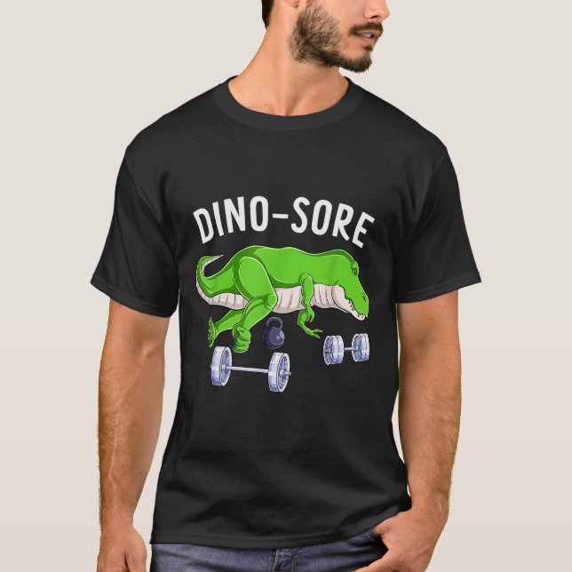 Gym Workout Dino Sore Funny Fitness Exercise Bodyb T Shirt (Framsida)