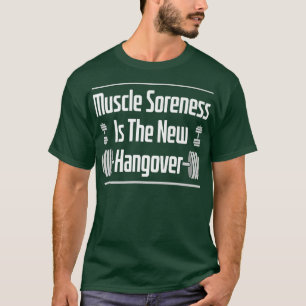 Gym Workout Eercise & Muscle Soreness för M T Shirt
