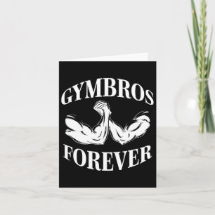Gymbros Forever Gym Workout Fitness Kort