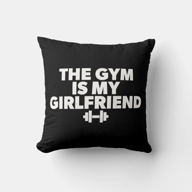 Gymen är min flickvän - Lustigt Novelty Workout Kudde (Framsida)
