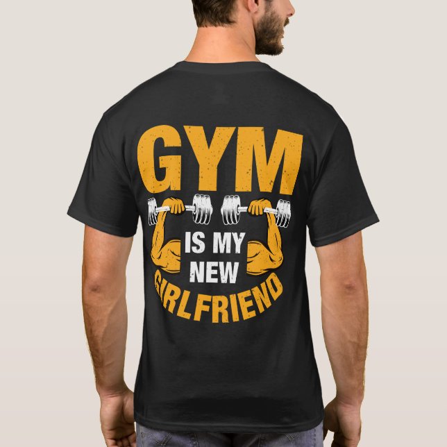 Gymen är min nya flickvän: Fitness Kärlek T-Shirt (Baksida)