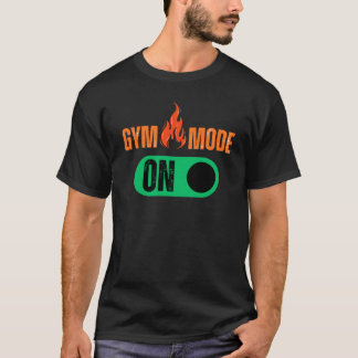 Gymläget På – Tänd Din Träning T Shirt