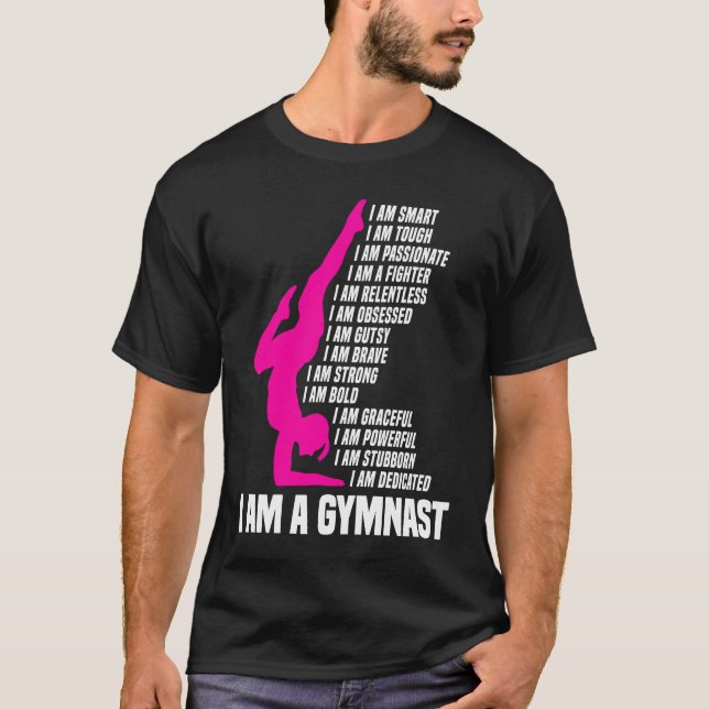 Gymnastic  I Am A Gymnast I Am Smart Gymnastics Gi T Shirt (Framsida)