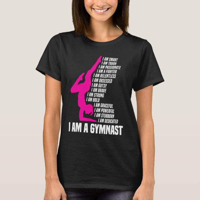 Gymnastic  I Am A Gymnast I Am Smart Gymnastics Gi T Shirt (Framsida)