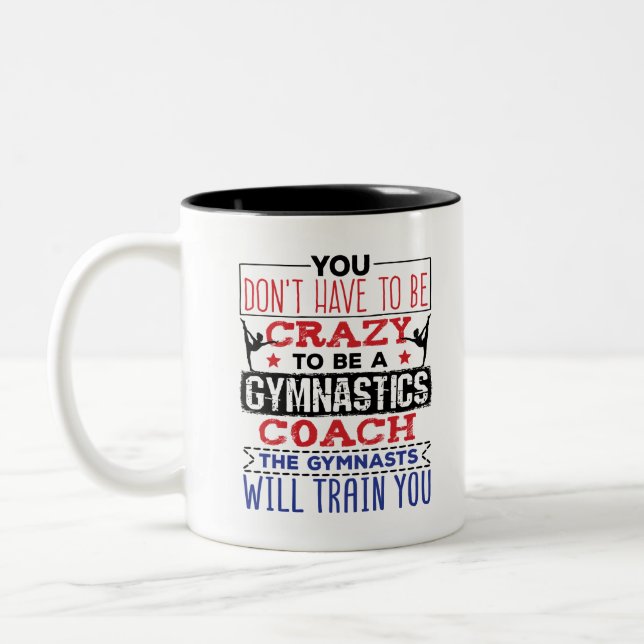 Gymnastics Coach Funny Apprecision Gift Crazy Två-Tonad Mugg (Vänster)