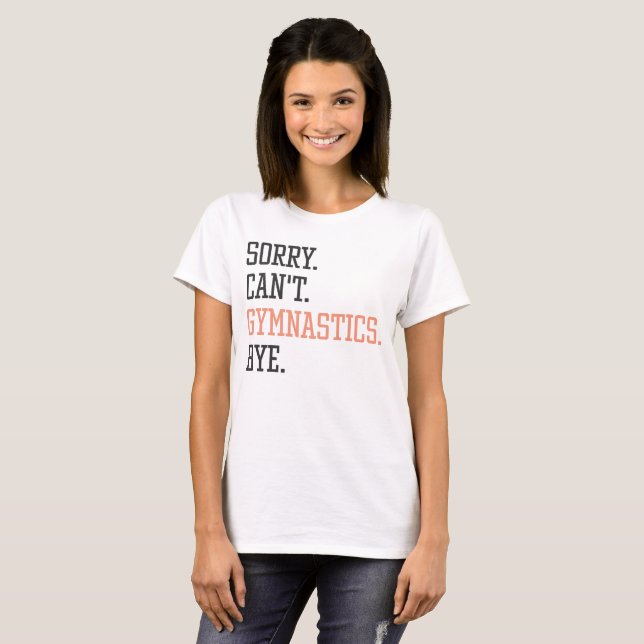 Gymnastics Coach, Gymnastics är inte roligt T Shirt (Hel framsida)