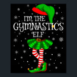 Gymnastics Elf Christmas Matching Family Women Gir Poster<br><div class="desc">Gymnastics Elf Christmas Matching Family Women Girls Elf</div>