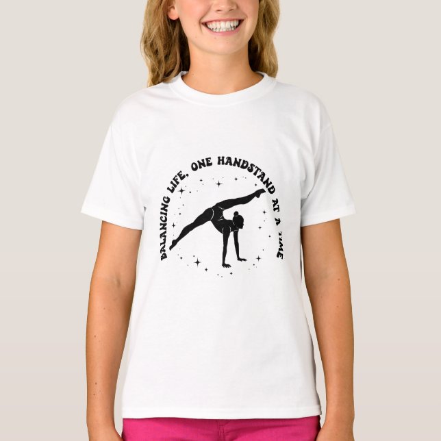 Gymnastics Home Decor for Balanced Living T Shirt (Framsida)