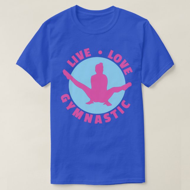 Gymnastics Live Kärlek Gymnastic Funny Gift Idea 2 T Shirt (Design framsida)