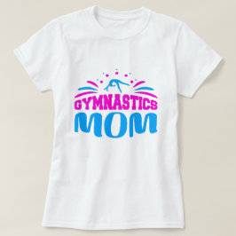 Gymnastics Mamma - stolt och stödjande gåvor T Shirt