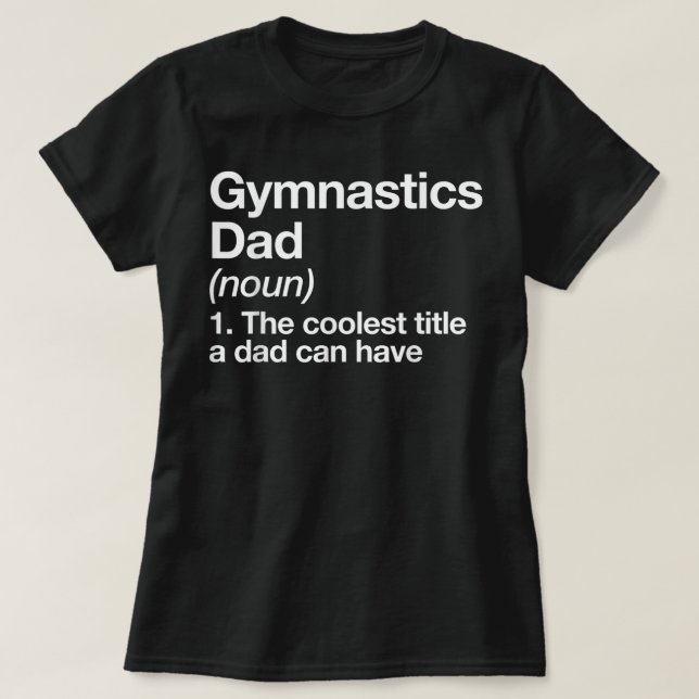 Gymnastics Pappa Definition Funny Sports T Shirt (Design framsida)