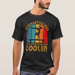 Gymnastics Pappa Gymnast Far Gymnastics Pappa Mana T Shirt