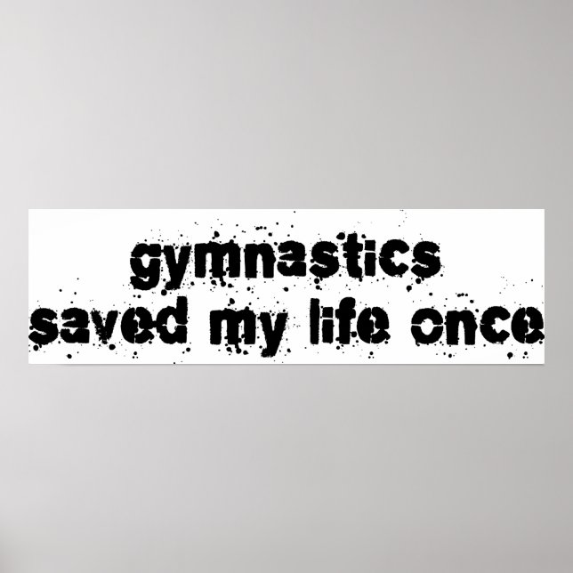 Gymnastics räddade min livstid Gång Poster (Framsidan)