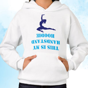 Gymnastics "this is my Handstand Hoodie" Hoodie T Shirt