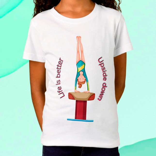 Gymnastics Vault Life är bättre upp och ned T Shirt (Skapare uppladdad)