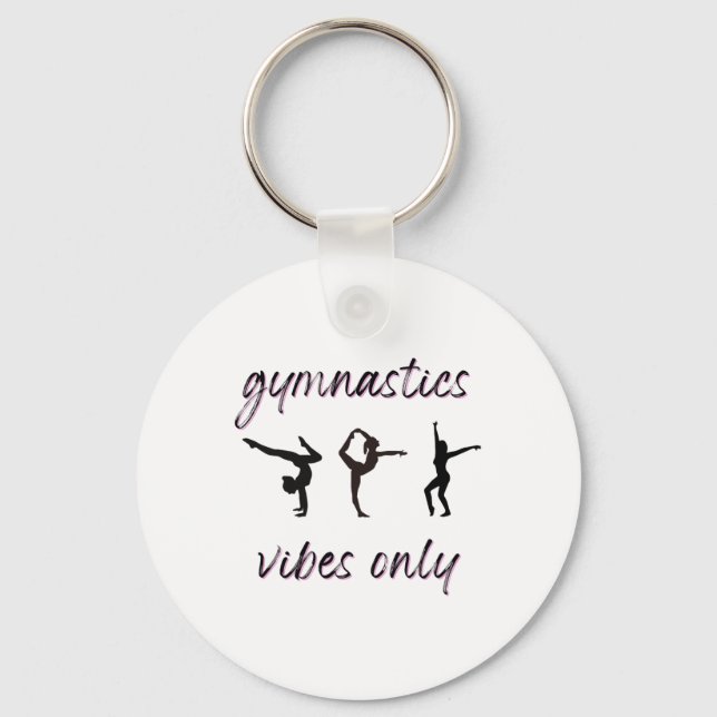 Gymnastics Vibes only Tumbling Dancing Idrottsman Nyckelring (Framsida)