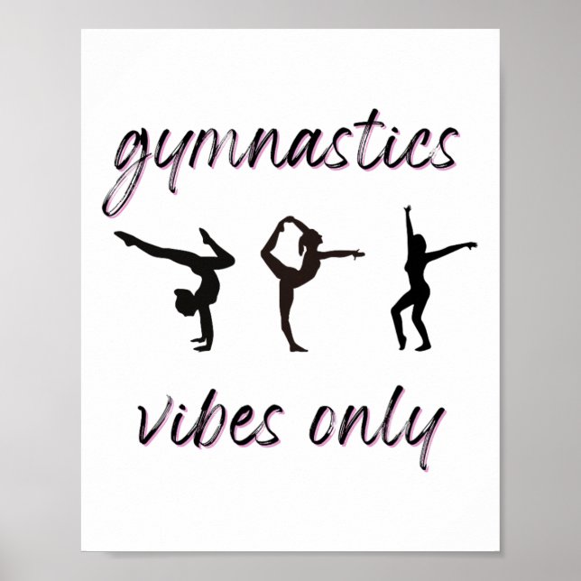 Gymnastics Vibes only Tumbling Dancing Idrottsman Poster (Framsidan)