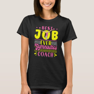 Gymnastics Vintage Bästa jobbet någonsin Gymnastic T Shirt