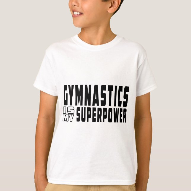 Gymnastik är min Superpower T-shirt (Framsida)