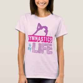 Gymnastik är mitt liv tee shirt