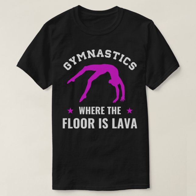 Gymnastik där Golv är Lava Funny Gymnast G T Shirt (Design framsida)