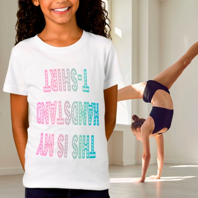 Gymnastik "Det här är min handstand T-Shirt" T Shirt (Skapare uppladdad)