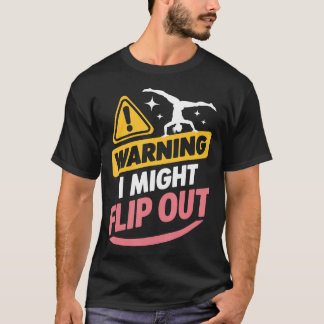 Gymnastik Varning Jag Kan Slå Mynt T Shirt